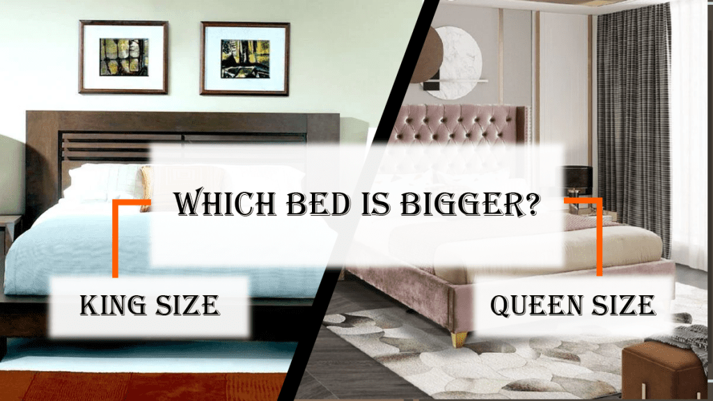 Which bed is bigger, King or Queen