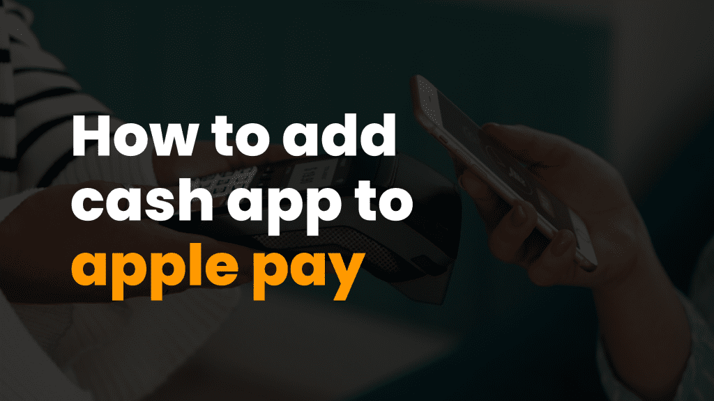 How to add cash app to Apple pay