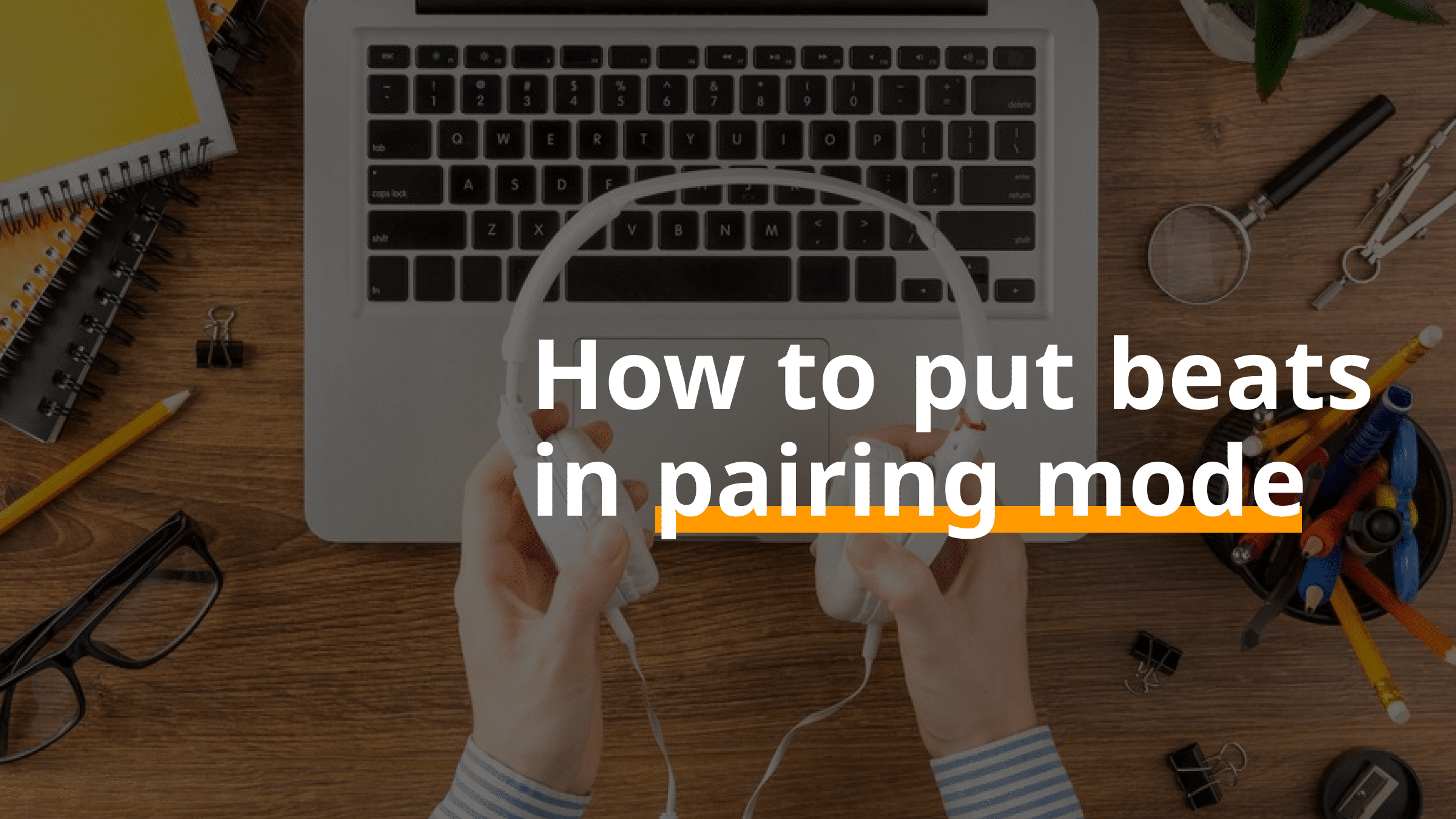 easy-guide-how-to-put-beats-in-pairing-mode-the-chicago-weekly